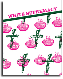Collage showing crosses and apple piece. Words "white supremacy" at top. 